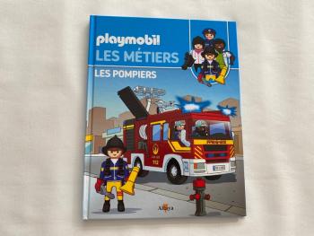 Livre playmobil Les Métiers Les Pompiers Altaya