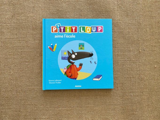 Livre P'tit Loup aime l'école et aime la nature Auzou d'occasion