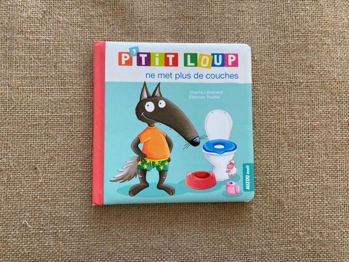 Livre p'tit loup ne met plus de couches Auzou d'occasion