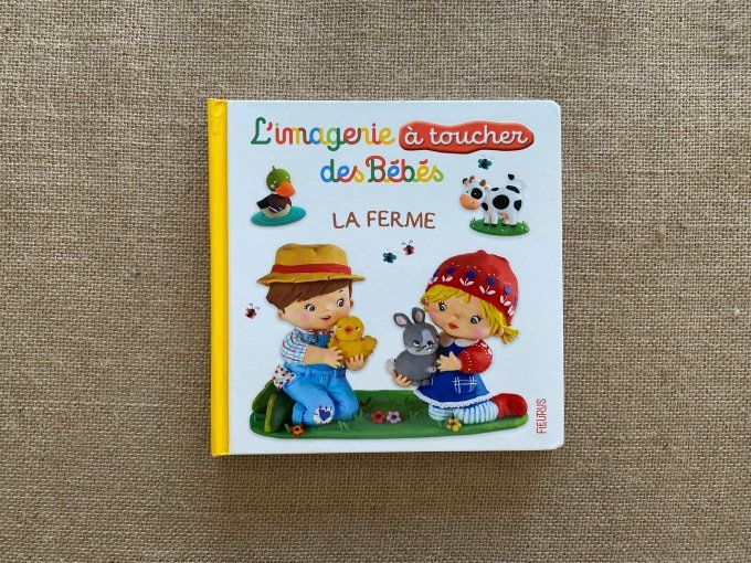 Livre L'imagerie à toucher des Bébés LA FERME  Fleurus d'occasion