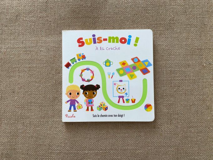 Livre Suis-moi ! A la crèche Piccolia d'occasion